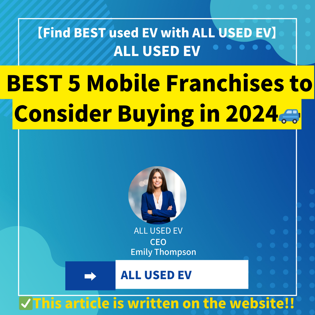 BEST 5 Mobile Franchises to Consider Buying in 2024! 🚙