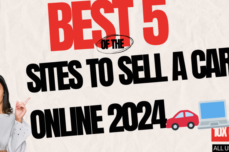 5 BEST Sites | To Sell a Car Online 2024 |🚗💻