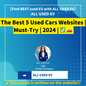 The Best 5 Used Cars Websites Must-Try 2024