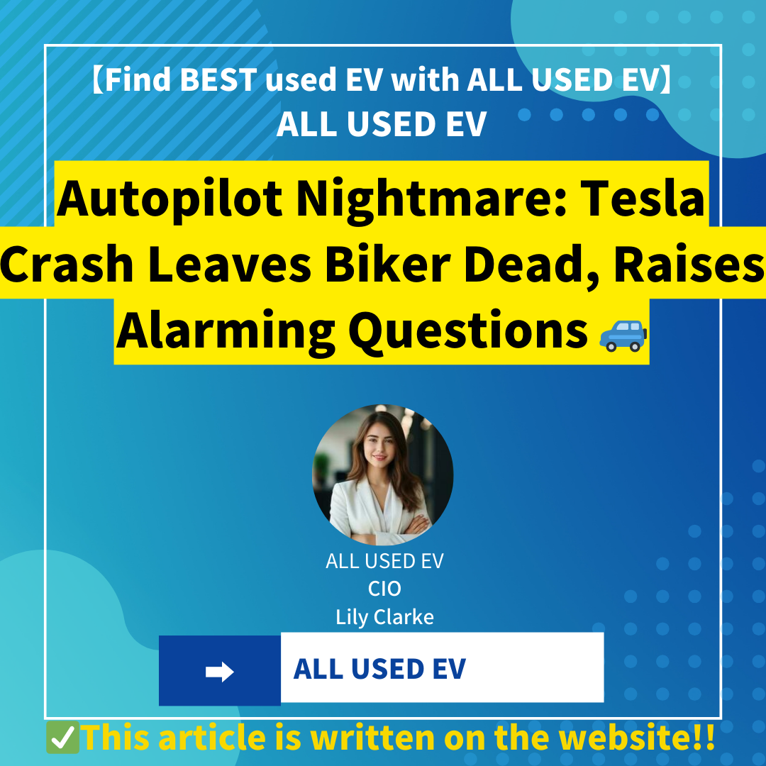 Autopilot Nightmare: Tesla Crash Leaves Biker Dead, Raises Alarming Questions 